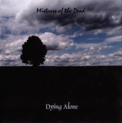 Mistress Of The Dead : Dying Alone